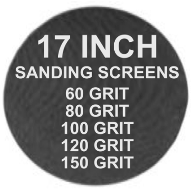 17" Sanding Discs Screens 60 | 80 | 100 | 120 | 150 Grit Screen